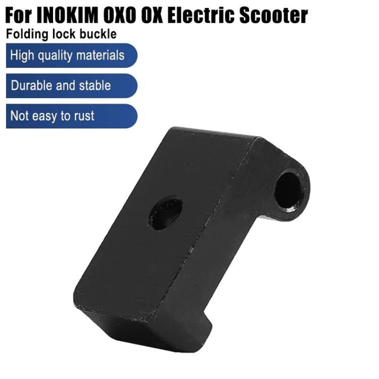 For INOKIM OXO OX Electrical Scooter Latch Folding System Latch Lock Hook Accessories